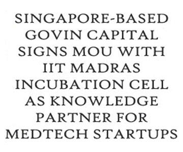 MOU with IIT-Madras Incubation Cell & Affliates for Bio-Entrepreneurial Education.